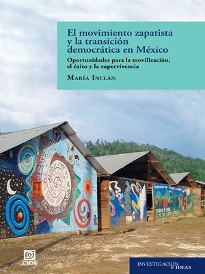 cover image of El movimiento zapatista y la transición democrática en México.